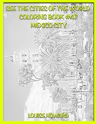 Cover of See the Cities of the World Coloring Book #47 Mexico City