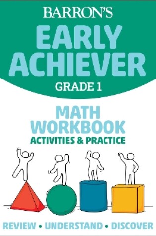 Cover of Barron's Early Achiever: Grade 1 Math Workbook