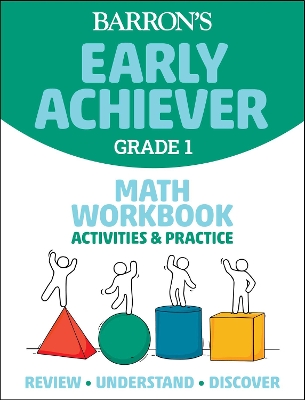 Book cover for Barron's Early Achiever: Grade 1 Math Workbook