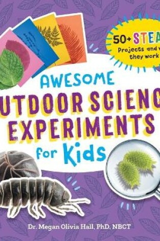 Cover of Awesome Outdoor Science Experiments for Kids