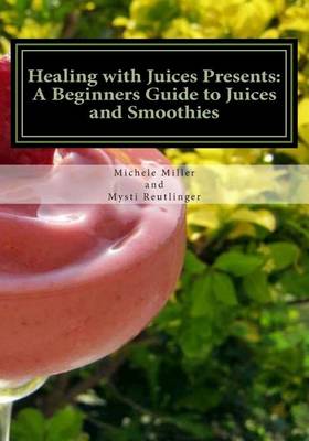 Book cover for Healing with Juices Presents