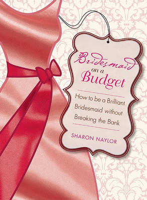 Book cover for Bridesmaid on a Budget