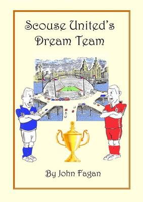 Book cover for Scouse United's Dream Team