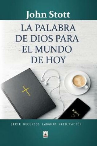 Cover of La Palabra de Dios Para El Mundo de Hoy