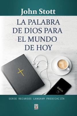 Book cover for La Palabra de Dios Para El Mundo de Hoy