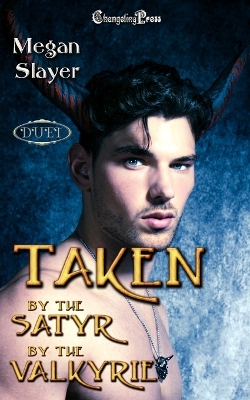 Cover of Taken by the Satyr/Taken by the Valkyrie Duet