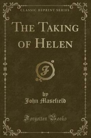 Cover of The Taking of Helen (Classic Reprint)