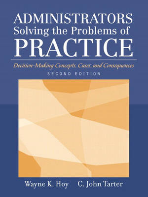 Book cover for Administrators Solving the Problems of Practice