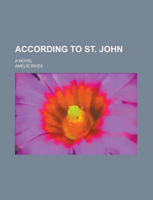 Book cover for According to St. John; A Novel