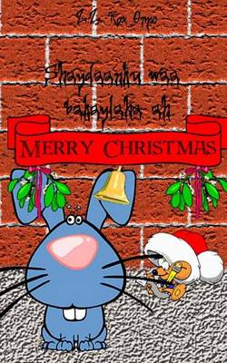 Book cover for Shaydaanku Waa Bakaylaha Ah Merry Christmas