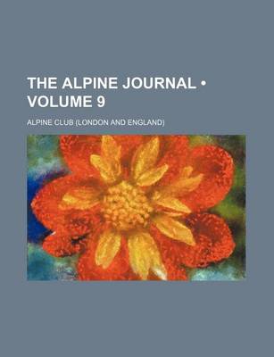 Book cover for The Alpine Journal (Volume 9)