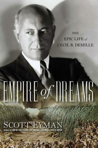 Cover of The Epic Life of Cecil B. DeMille