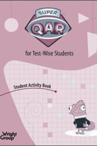 Cover of Super QAR for Test-Wise Students: Grade 1, Student Activity 5-pack