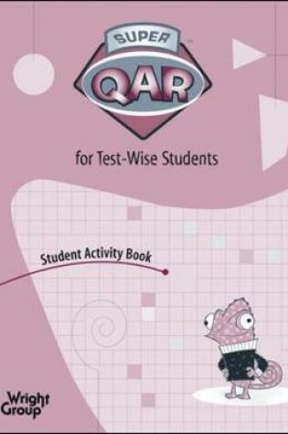 Cover of Super QAR for Test-Wise Students: Grade 1, Student Activity 5-pack