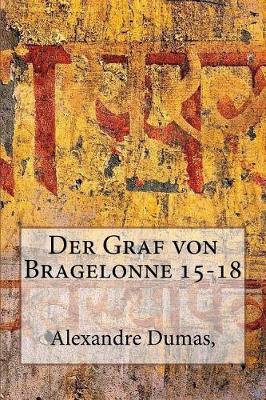 Book cover for Der Graf Von Bragelonne 15-18