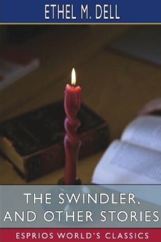 Cover of The Swindler, and Other Stories (Esprios Classics)