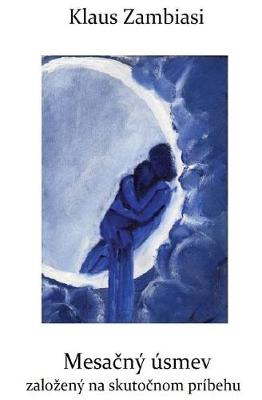 Book cover for Il Sorriso Della Luna (Slovak Edition)