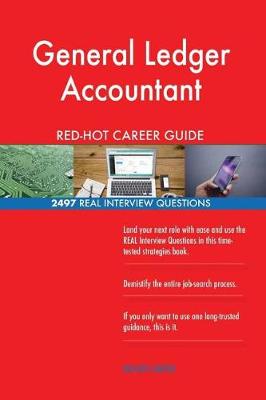 Book cover for General Ledger Accountant Red-Hot Career Guide; 2497 Real Interview Questions