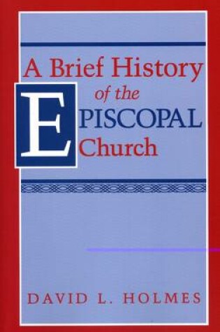 Cover of Brief History of the Episcopal Church