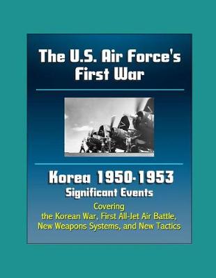Book cover for The U.S. Air Force's First War