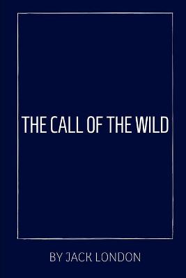 Cover of The Call of the Wild by Jack London