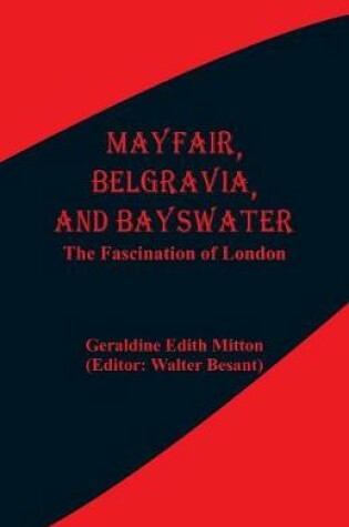 Cover of Mayfair, Belgravia, and Bayswater