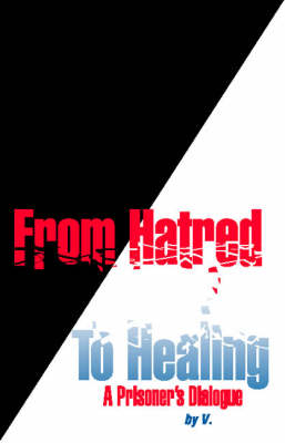 Book cover for From Hatred to Healing