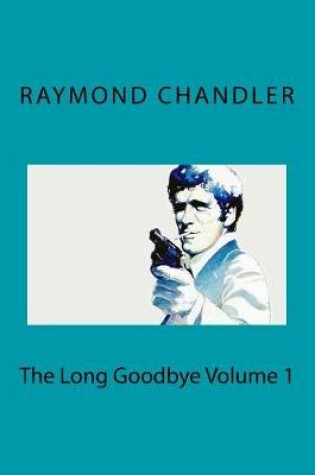 Cover of The Long Goodbye Volume 1