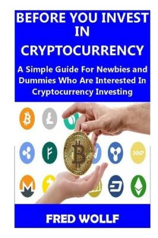 Cover of Before You Invest in Cryptocurrency