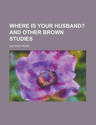 Book cover for Where Is Your Husband?