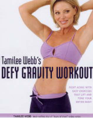 Book cover for Tamilee Webb's Defy Gravity Workout