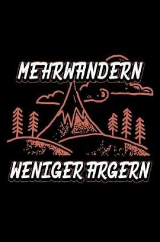 Cover of Mehr Wandern Weniger Argern