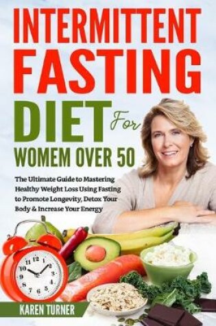 Cover of Intermittent Fasting Diet for Women Over 50
