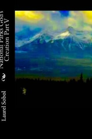 Cover of National Parks God's Creation Part V