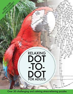 Book cover for Relaxing Dot-To-Dot For Adults