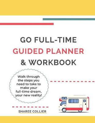 Book cover for Go Full-Time Guided Planner & Workbook