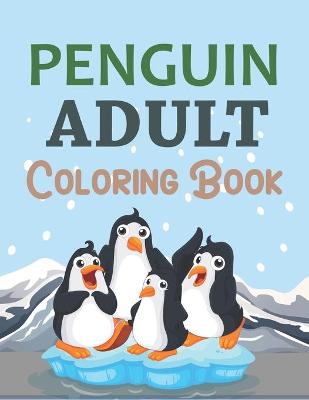 Book cover for Penguin Adult Coloring Book