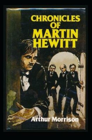 Cover of Chronicles of Martin Hewitt Illustrated
