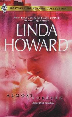 Almost Forever by Linda Howard, Christine Rimmer
