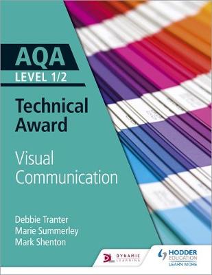 Book cover for AQA Level 1/2 Technical Award: Visual Communication