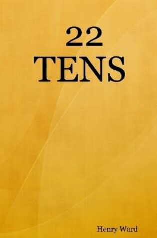 Cover of 22 Tens