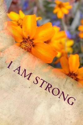 Book cover for I Am Strong