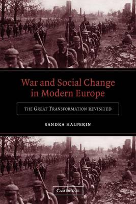 Book cover for War and Social Change in Modern Europe: Great Transformation Revisited