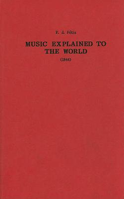 Book cover for Music Explained to the World (1844)
