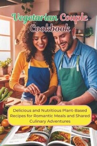 Cover of Vegetarian Couple Cookbook