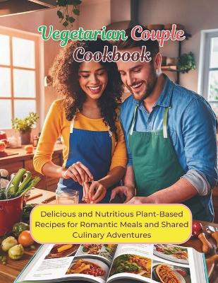 Book cover for Vegetarian Couple Cookbook