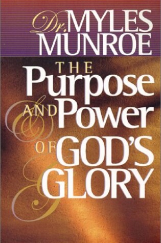 Cover of The Purpose and Power of God's Glory