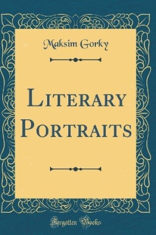 Cover of Literary Portraits (Classic Reprint)