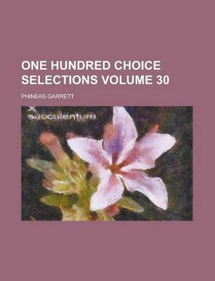 Book cover for One Hundred Choice Selections Volume 30