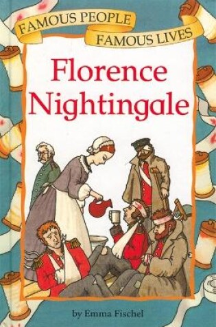 Cover of Famous People, Famous Lives: Florence Nightingale
